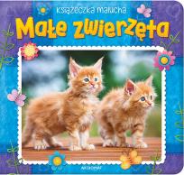 Okładka książki Małe zwierzęta Książeczka malucha