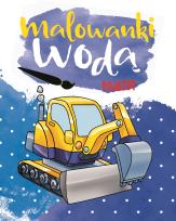 Okładka książki Malowanki wodą Pojazdy