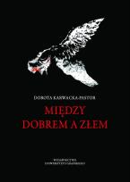 Okładka książki Między dobrem a złem