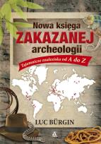 Okładka książki Nowa księga zakazanej archeologii