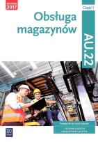 Okładka książki Obsługa magazynów. Kwalifikacja AU.22. Podręcznik do nauki zawodu technik logistyk i magazynier. Część 1
Szkoły ponadgimnazjalne