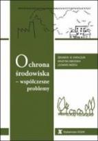 Okładka książki Ochrona środowiska - współczesne problemy