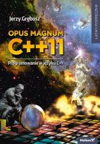 Okładka książki Opus magnum C++11. Programowanie w języku C++
