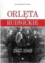Okładka książki Orlęta rudnickie 1947 - 1949