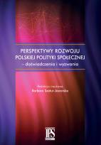 Opakowanie Perspektywy rozwoju polskiej polityki społecznej - doświadczenia i wyzwania