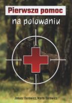Okładka książki Pierwsza pomoc na polowaniu