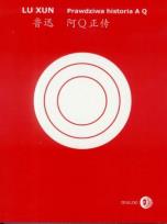 Okładka książki Prawdziwa historia A Q