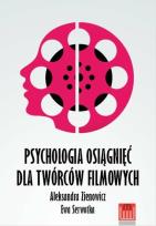 Okładka książki Psychologia osiągnięć dla twórców filmowych