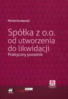 Okładka książki Spółka z o.o. od utworzenia do likwidacji