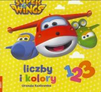 Okładka książki Super Wings. Liczby i kolory