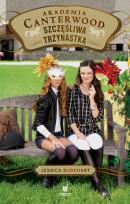Okładka książki Szczęśliwa trzynastka.Akademia Canterwood 17