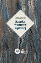 Okładka książki Sztuka wymowy sądowej