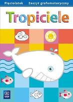 Okładka książki Tropiciele. Pięciolatek. Zeszyt grafomotoryczny
Wychowanie przedszkolne