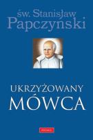 Okładka książki Ukrzyżowany Mówca