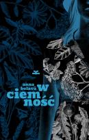 Okładka książki W ciemność