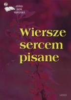 Okładka książki Wiersze sercem pisane 2 Antologia poetów współczesnych