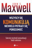 Okładka książki Wszyscy się komunikują niewielu potrafi się porozumieć
