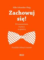 Okładka książki Zachowuj się!
