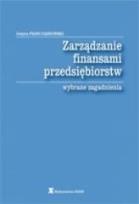 Okładka książki Zarządzanie finansami przedsiębiorstw
