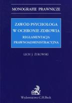 Okładka książki Zawód psychologa w ochronie zdrowia Reglamentacja prawnoadministracyjna