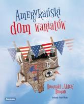 Okładka książki Amerykański dom wariatów