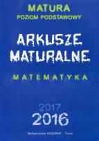Okładka książki Arkusze maturalne Matematyka Poziom podstawowy