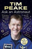 Okładka książki Ask an Astronaut My Guide to Life in Space