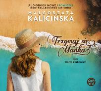 Okładka książki Audiobook Trzymaj się, Mańska! CD