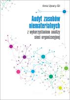 Okładka książki Audyt zasobów niematerialnych z wykorzystaniem analizy sieci organizacyjnej