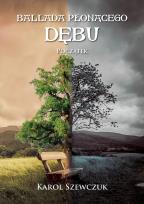 Okładka książki Ballada płonącego dębu