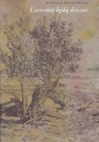 Okładka książki Czereśnie będą dziczeć