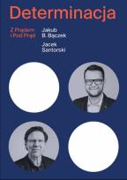 Okładka książki Determinacja z prądem i pod prąd