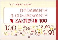 Okładka książki Dodawanie i odejmowanie w zakresie 100