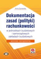 Okładka książki Dokumentacja zasad (polityki) rachunkowości w jednostkach budżetowych i samorządowych zakładach budżetowych