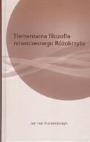 Okładka książki Elementarna filozofia nowoczesnego różokrzyża