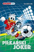 Okładka książki Gigant Poleca Tom 6/2016 Piłkarski Joker