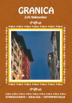 Okładka książki Granica Zofii Nałkowskiej Streszczenie, analiza, interpretacja
