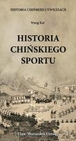 Okładka książki Historia chińskiej cywilizacji Historia chińskiego sportu