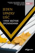 Okładka książki Jeden upadły liść i inne krótkie opowiadania