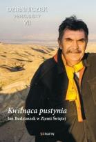 Okładka książki Kwitnąca pustynia. Jan Budziaszek w Ziemi Św. w. 2