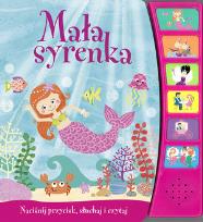 Okładka książki Mała syrenka Książęczka dźwiękowa naciśnij