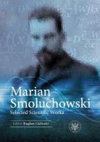 Okładka książki Marian Smoluchowski Selected Scientific Works