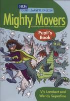 Okładka książki Mighty Movers. Pupil's Book