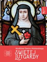 Okładka książki Modlitwa Dworu Niebieskiego św Ludgardy