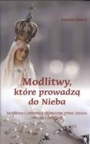 Okładka książki Modlitwy, które prowadzą do nieba