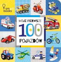 Okładka książki Moje Pierwsze 100 Pojazdów