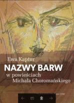 Okładka książki Nazwy barw w powieściach Michała Choromańskiego