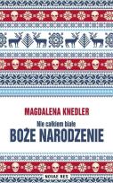 Okładka książki Nie całkiem białe Boże Narodzenie