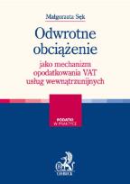 Okładka książki Odwrotne obciążenie jako mechanizm opodatkowania VAT usług wewnątrzunijnych