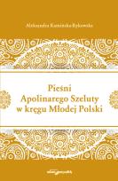 Okładka książki Pieśni Apolinarnego Szeluty w kręgu Młodej Polski